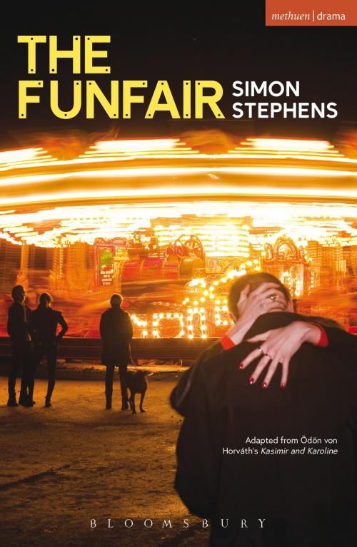 Cover of the book The Funfair by Simon Stephens, Bloomsbury Publishing