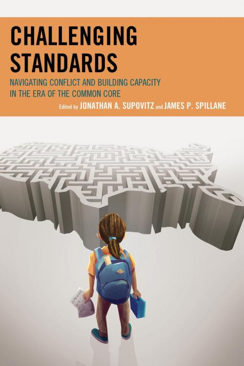 Cover of the book Challenging Standards by Jonathan A. Supovitz, James Spillane, Rowman & Littlefield Publishers