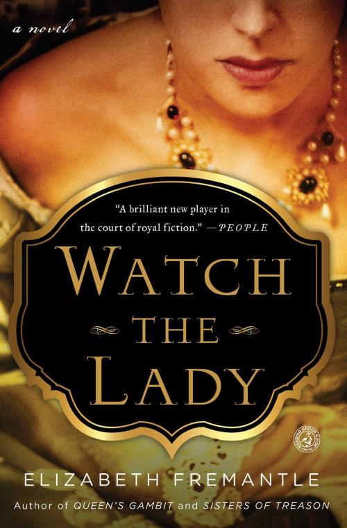 Cover of the book Watch the Lady by Elizabeth Fremantle, Simon & Schuster
