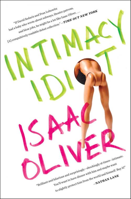 Cover of the book Intimacy Idiot by Isaac Oliver, Scribner