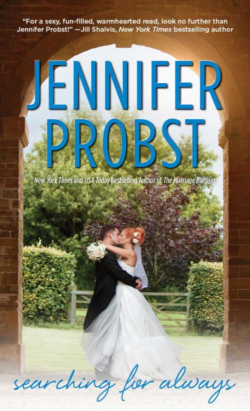 Cover of the book Searching for Always by Jennifer Probst, Gallery Books
