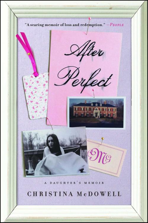 Cover of the book After Perfect by Christina McDowell, Gallery Books