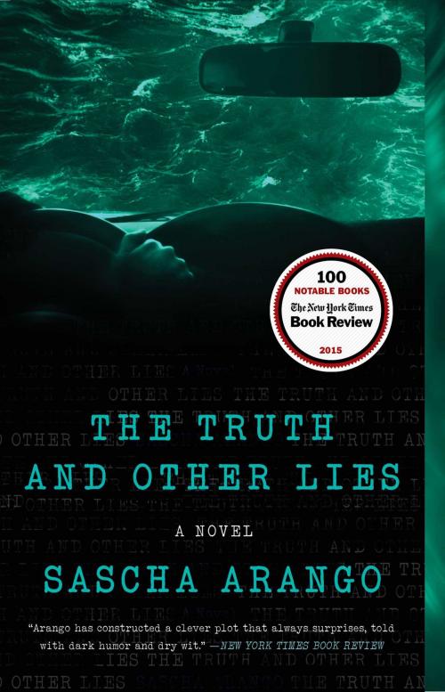 Cover of the book The Truth and Other Lies by Sascha Arango, Atria Books