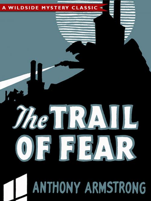 Cover of the book The Trail of Fear (Jimmy Rezaire #1) by Anthony Armstrong, Wildside Press LLC