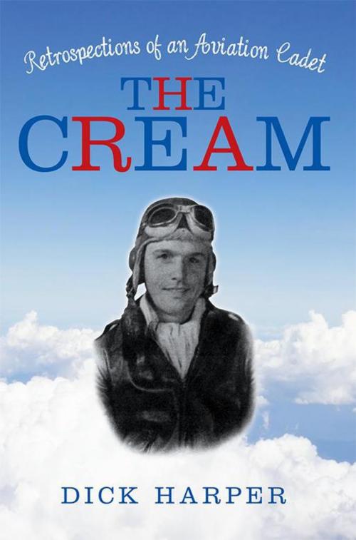 Cover of the book The Cream by Dick Harper, Archway Publishing