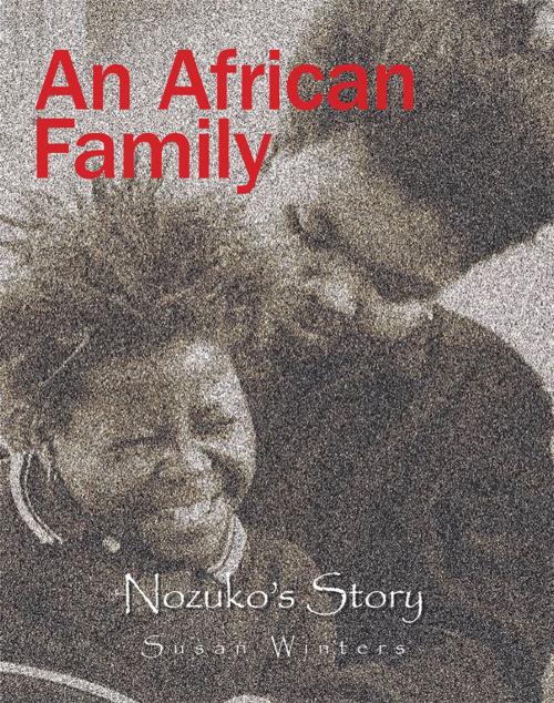 Cover of the book An African Family by Susan Winters, Partridge Publishing Africa