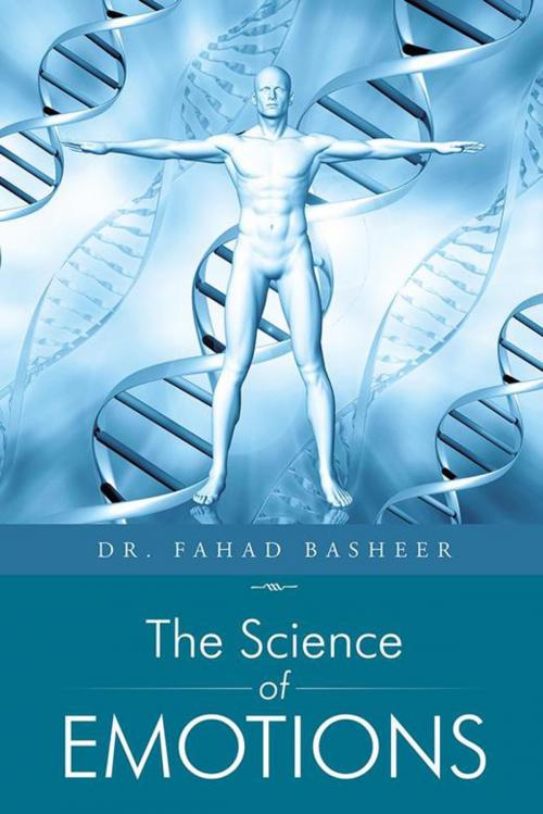 Cover of the book The Science of Emotions by Dr. Fahad Basheer, Partridge Publishing India