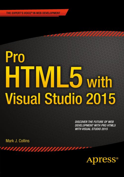 Cover of the book Pro HTML5 with Visual Studio 2015 by Mark Collins, Apress