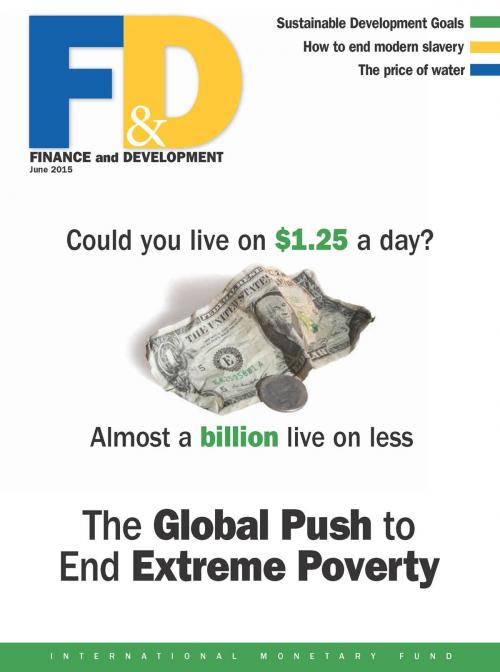 Cover of the book Finance and Development, June 2015 by International Monetary Fund. Communications Department, INTERNATIONAL MONETARY FUND