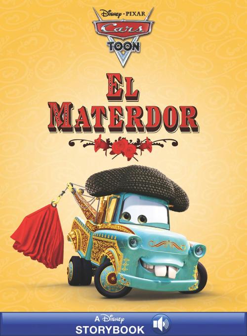 Cover of the book CarsToons: El Materdor by Disney Book Group, Disney Book Group