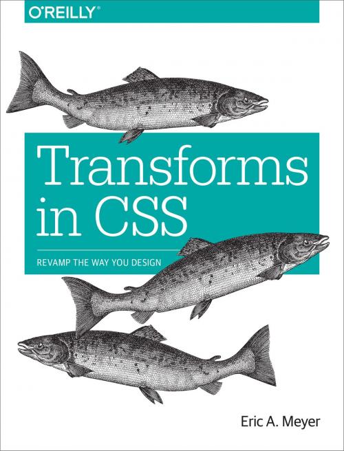 Cover of the book Transforms in CSS by Eric A. Meyer, O'Reilly Media