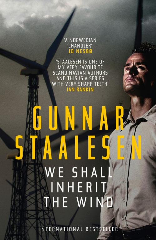 Cover of the book We Shall Inherit the Wind by Gunnar Staalesen, Don Bartlett, Orenda Books