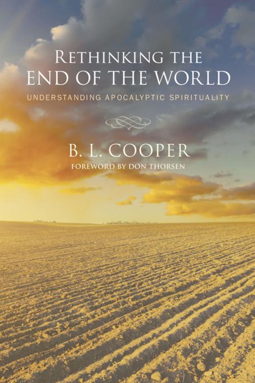 Cover of the book Rethinking the End of the World by B. L. Cooper, Wipf and Stock Publishers