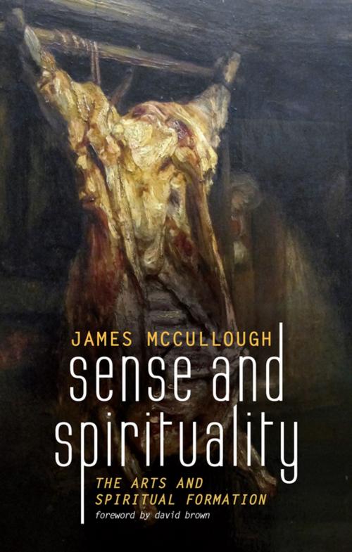 Cover of the book Sense and Spirituality by James McCullough, Wipf and Stock Publishers