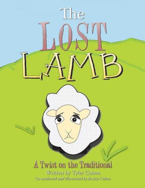 Cover of the book The Lost Lamb by Jessica Cohen, Xlibris US