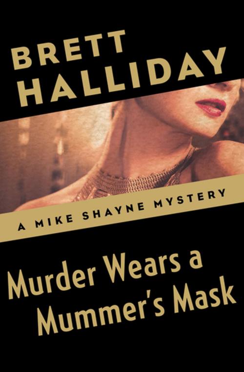 Cover of the book Murder Wears a Mummer's Mask by Brett Halliday, MysteriousPress.com/Open Road