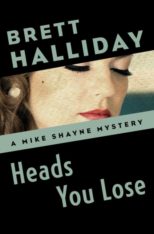 Cover of the book Heads You Lose by Brett Halliday, MysteriousPress.com/Open Road