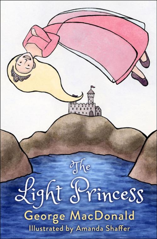 Cover of the book The Light Princess by George MacDonald, Open Road Media