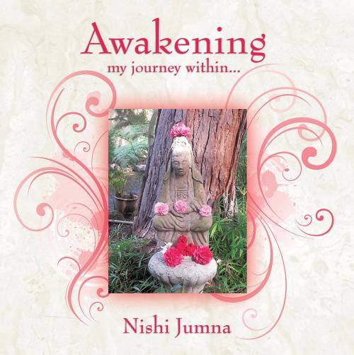 Cover of the book Awakening! by Nishi Jumna, Balboa Press