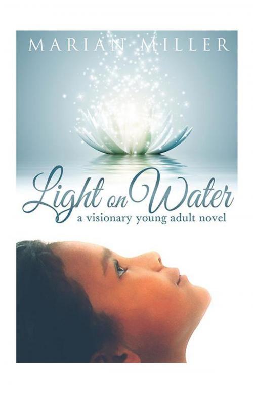 Cover of the book Light on Water by Marian Miller, Balboa Press