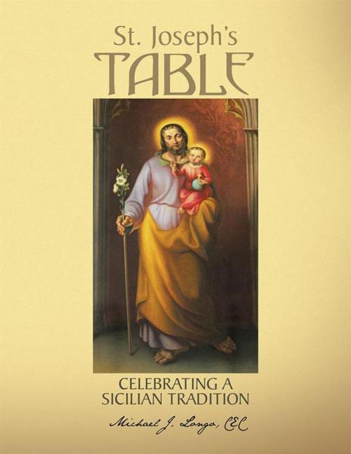Cover of the book St. Joseph's Table by Michael J. Longo LEL, AuthorHouse
