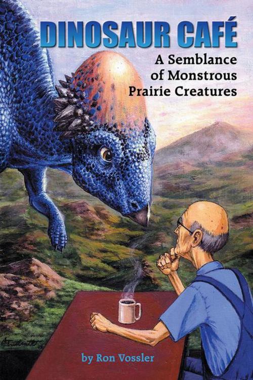 Cover of the book Dinosaur Café by Ron Vossler, AuthorHouse