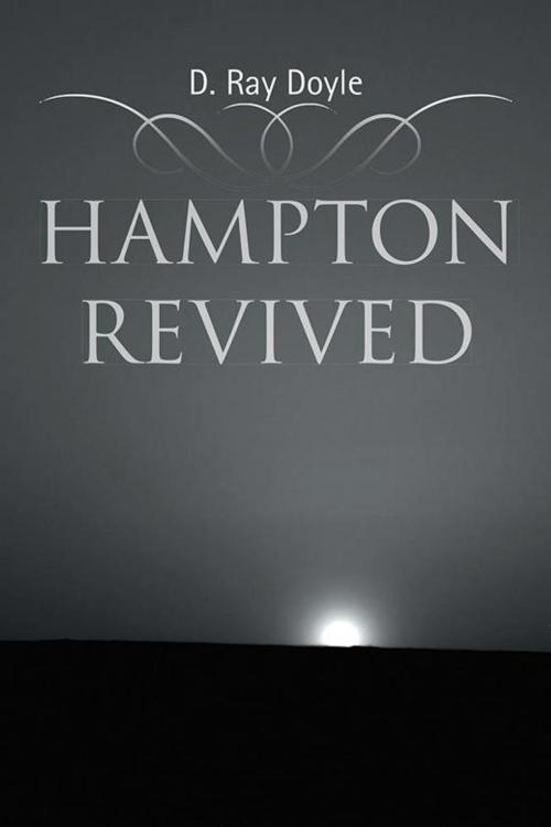 Cover of the book Hampton Revived by D.Ray Doyle, AuthorHouse