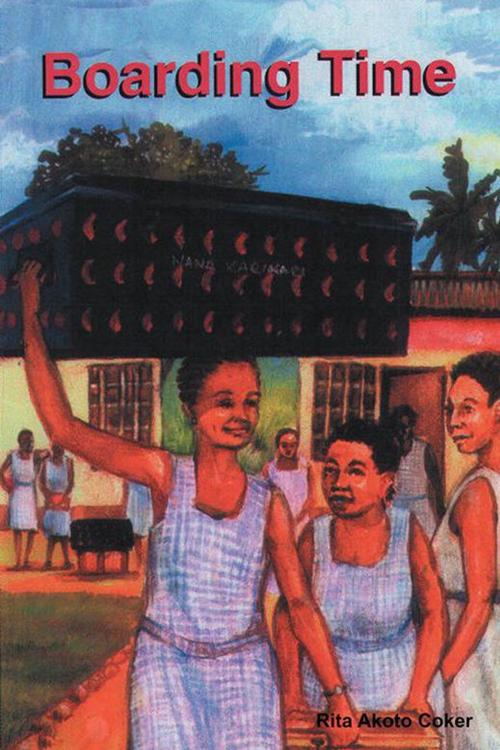 Cover of the book Boarding Time by Rita Akoto Coker, AuthorHouse