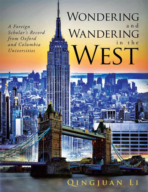 Cover of the book Wondering and Wandering in the West by Qingjuan Li, AuthorHouse UK