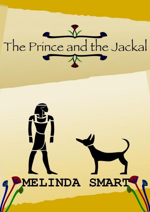 Cover of the book The Prince and The Jackal by Melinda Smart, Melinda Smart