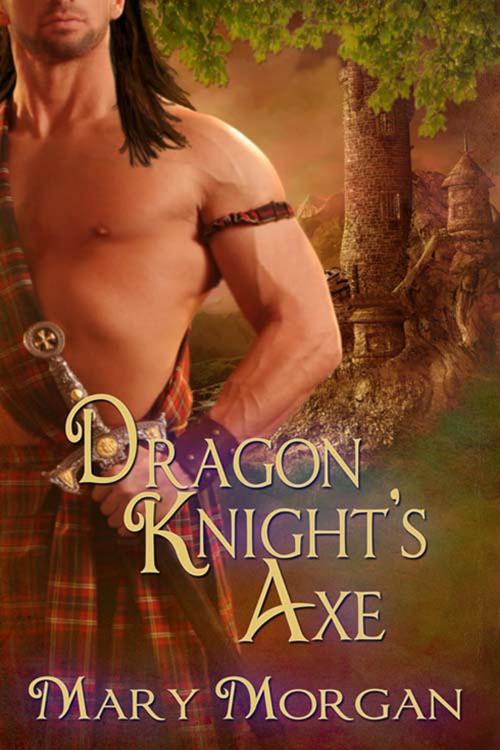 Cover of the book Dragon Knight's Axe by Mary  Morgan, The Wild Rose Press, Inc.