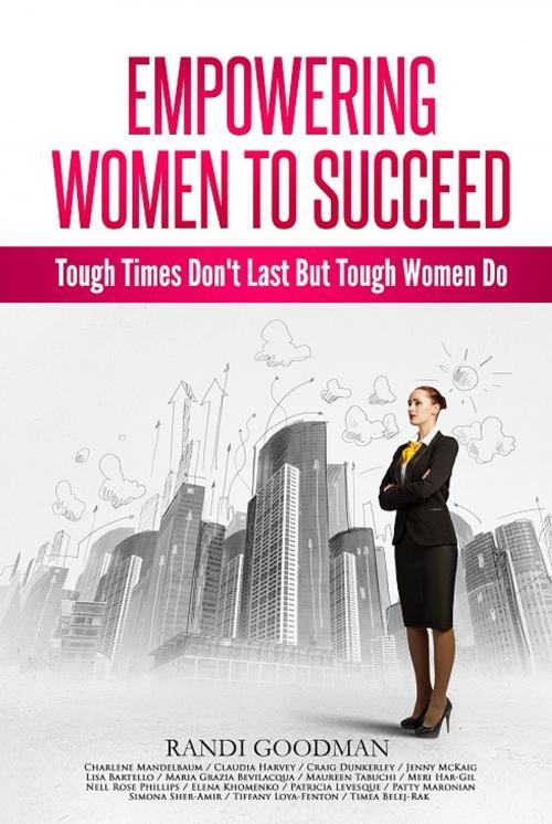 Cover of the book Empowering Women to Succed by Randi Goodman, Self