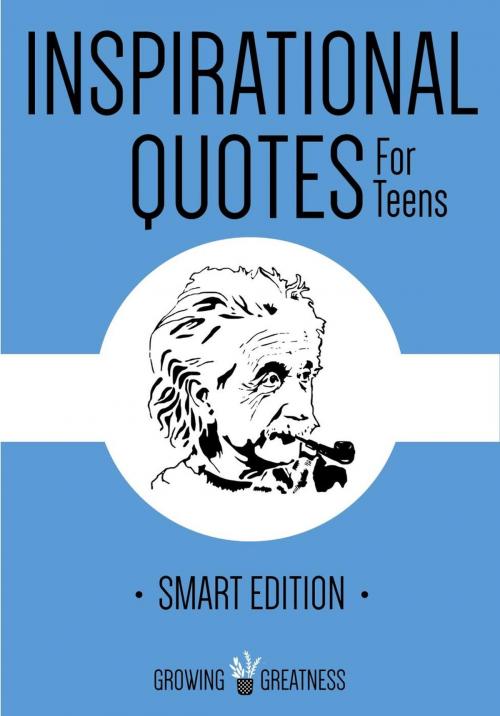 Cover of the book Inspirational Quotes for Teens by Kytka Hilmar-Jezek, Distinct Press