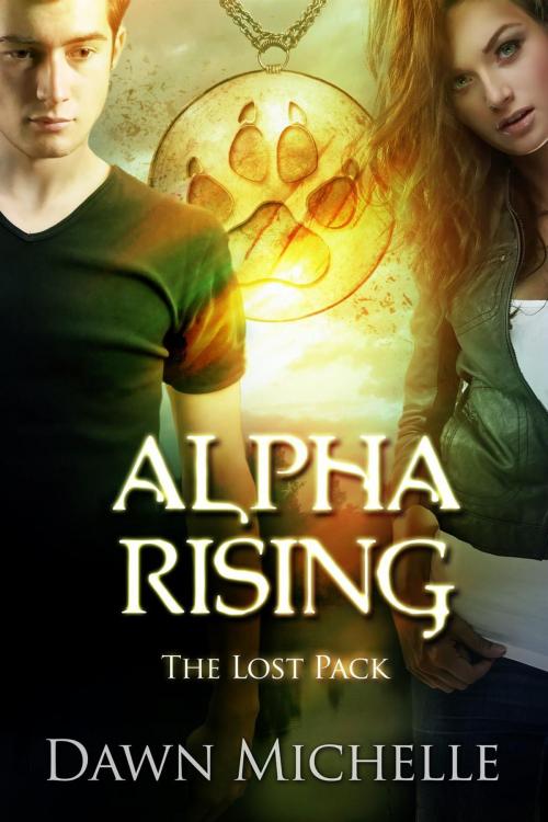 Cover of the book Alpha Rising by Dawn Michelle, Novel Concept Publishing LLC