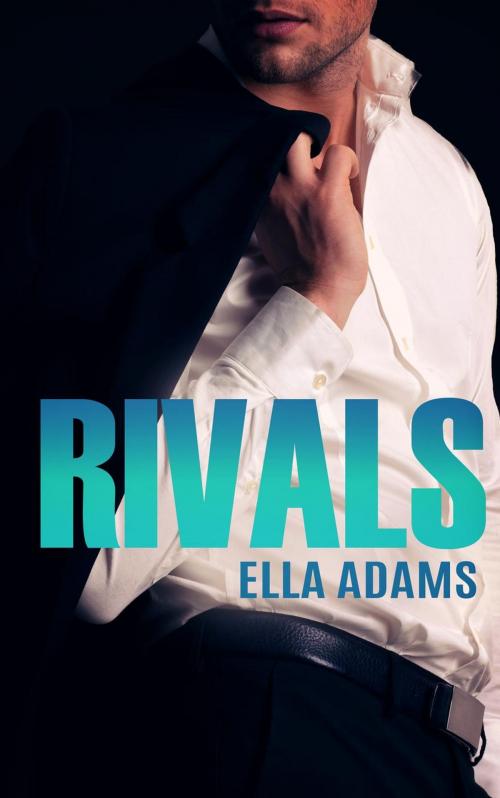 Cover of the book Rivals (Bad Boy Billionaires) by Ella Adams, Little Blue Books