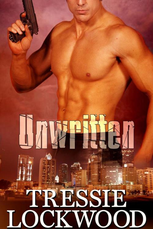 Cover of the book Unwritten by Tressie Lockwood, Tressie Lockwood