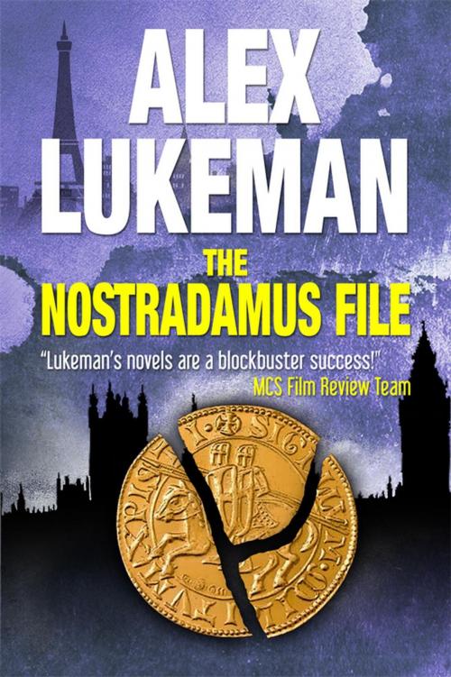 Cover of the book The Nostradamus File by Alex Lukeman, Alex Lukeman