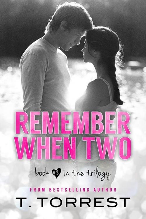 Cover of the book Remember When 2 by T. Torrest, T. Torrest