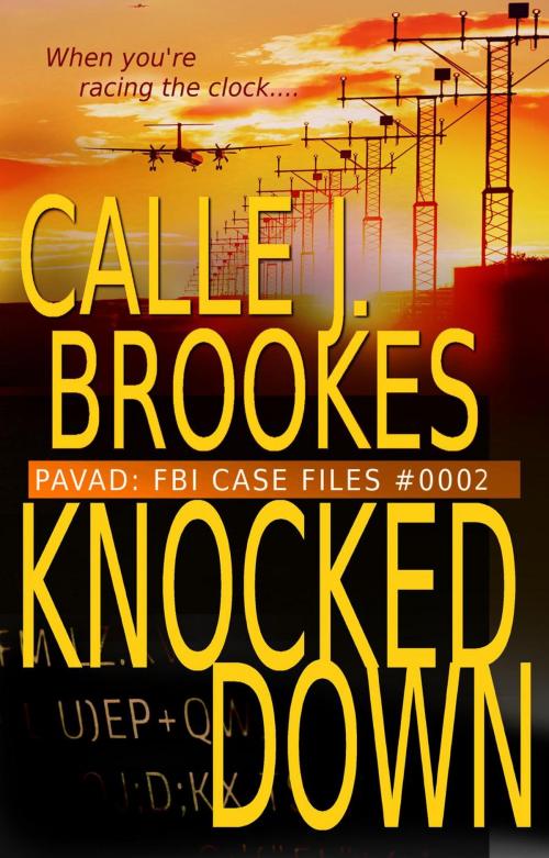 Cover of the book #0002 Knocked Down by Calle J. Brookes, Calle J. Brookes
