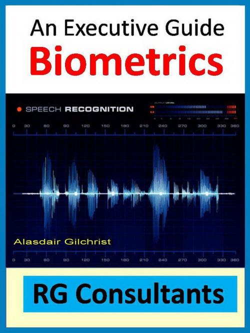 Cover of the book An Executive Guide Biometrics by alasdair gilchrist, alasdair gilchrist