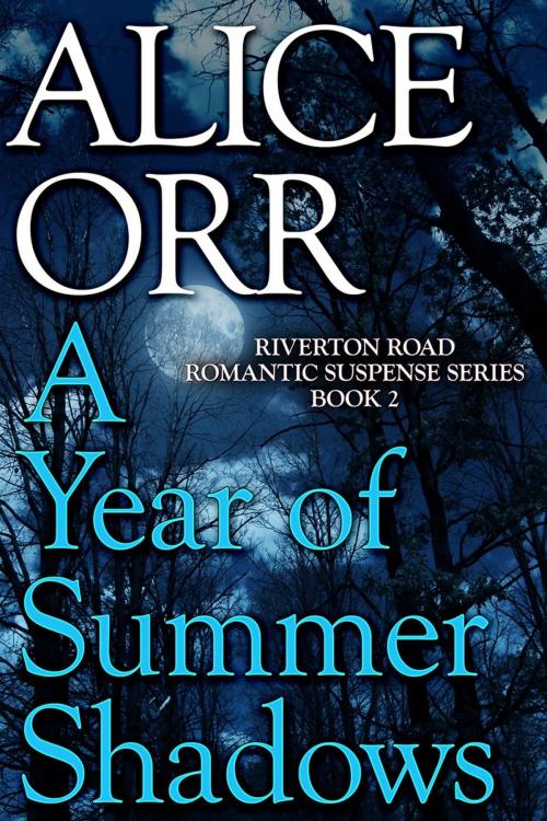 Cover of the book A Year of Summer Shadows by Alice Orr, Alice Orr Books