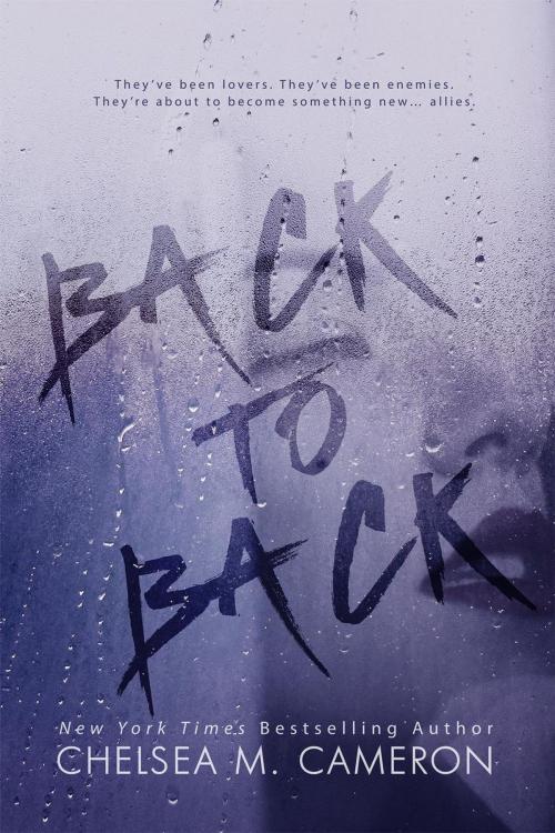 Cover of the book Back To Back by Chelsea M. Cameron, Chelsea M. Cameron