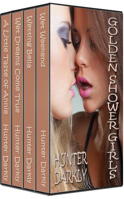 Cover of the book Golden Shower Girls Bundle by Hunter Darkly, HunterDarklyErotica