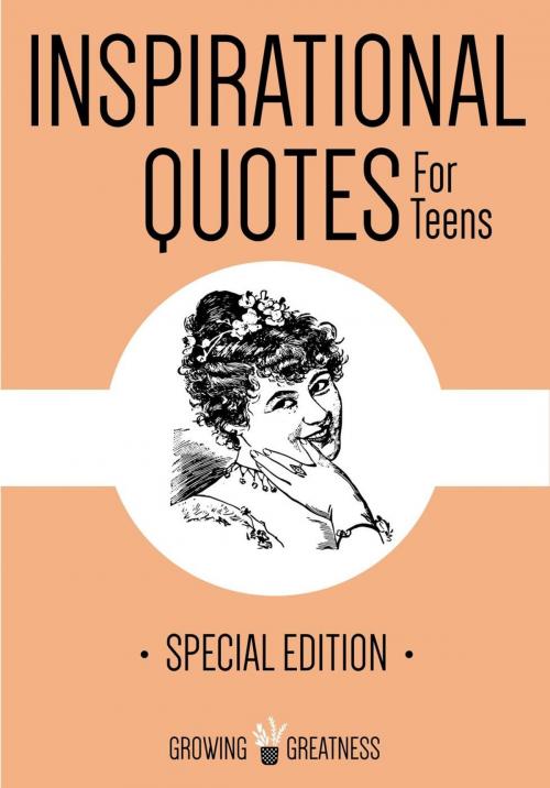 Cover of the book Inspirational Quotes for Teens by Kytka Hilmar-Jezek, Distinct Press
