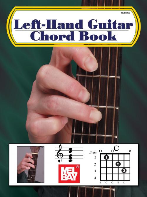 Cover of the book Lef-Hand Guitar Chord Book by William Bay, Mel Bay Publications, Inc.