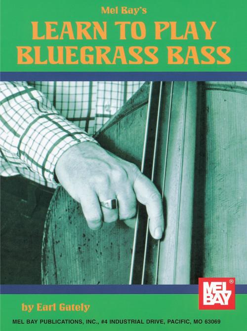 Cover of the book Learn To Play Bluegrass by Earl Gately, Mel Bay Publications, Inc.