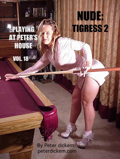Cover of the book Nude: Tigress 2 by Peter Dickem, Peter Dickem