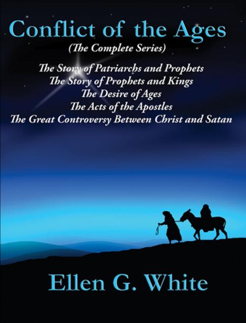 Cover of the book Conflict of the Ages (The Complete Series) by Ellen G. White, Wilder Publications, Inc.