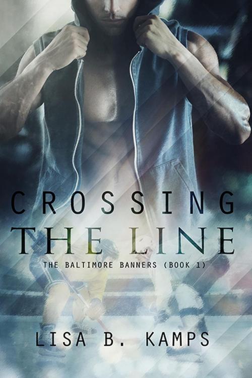 Cover of the book Crossing The Line by Lisa B. Kamps, BimHaven Press
