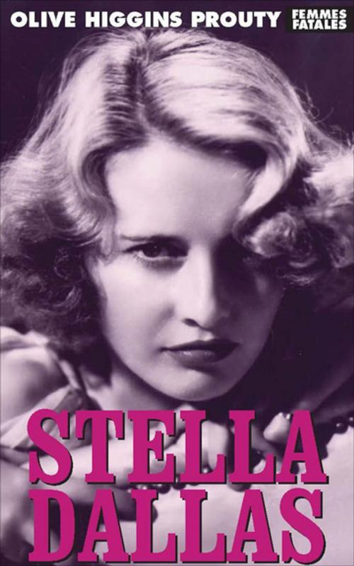 Cover of the book Stella Dallas by Olive Higgins Prouty, The Feminist Press at CUNY